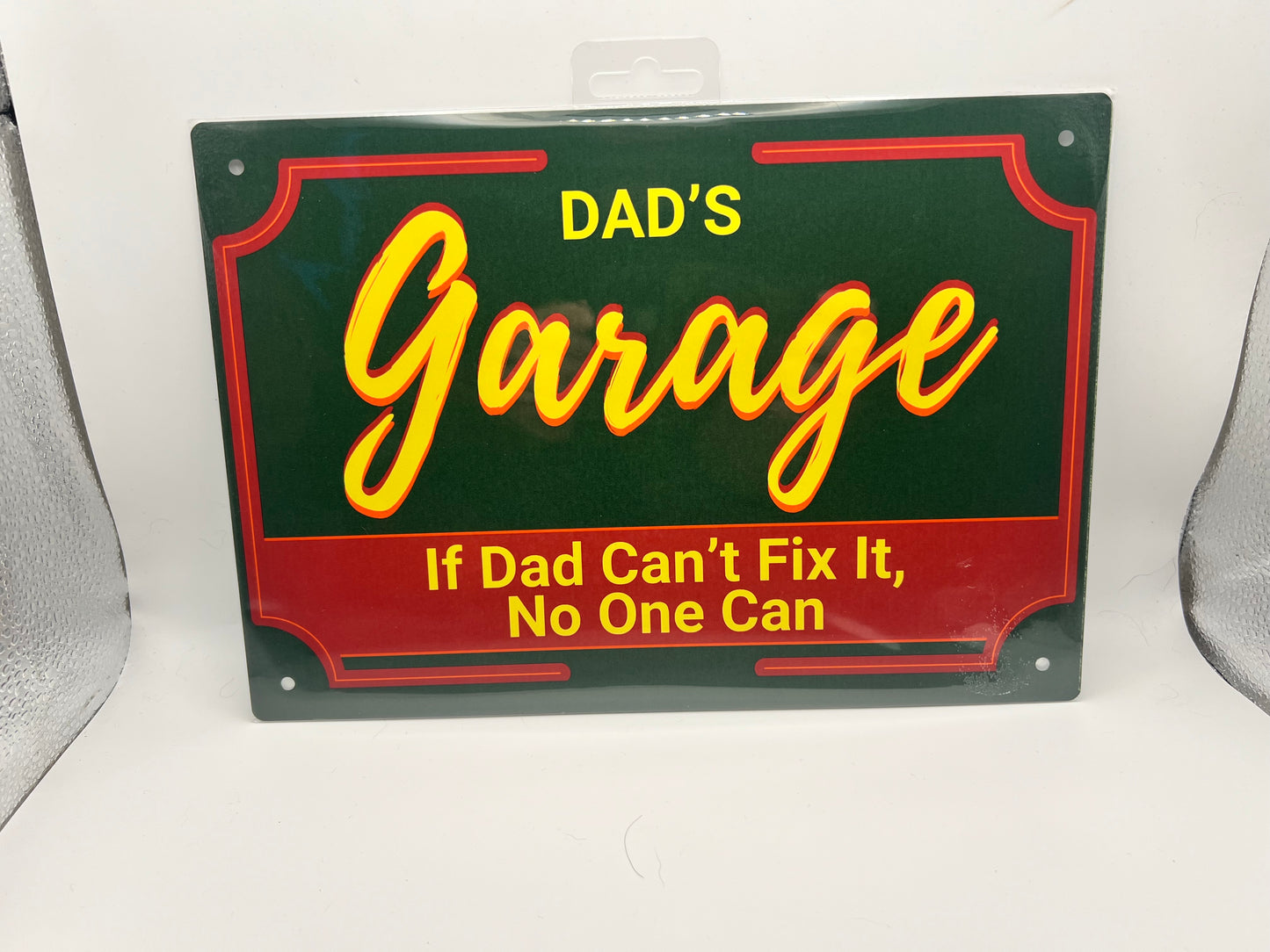 Dad’s Garage – If Dad Can’t Fix It, No One Can Aluminium Sign