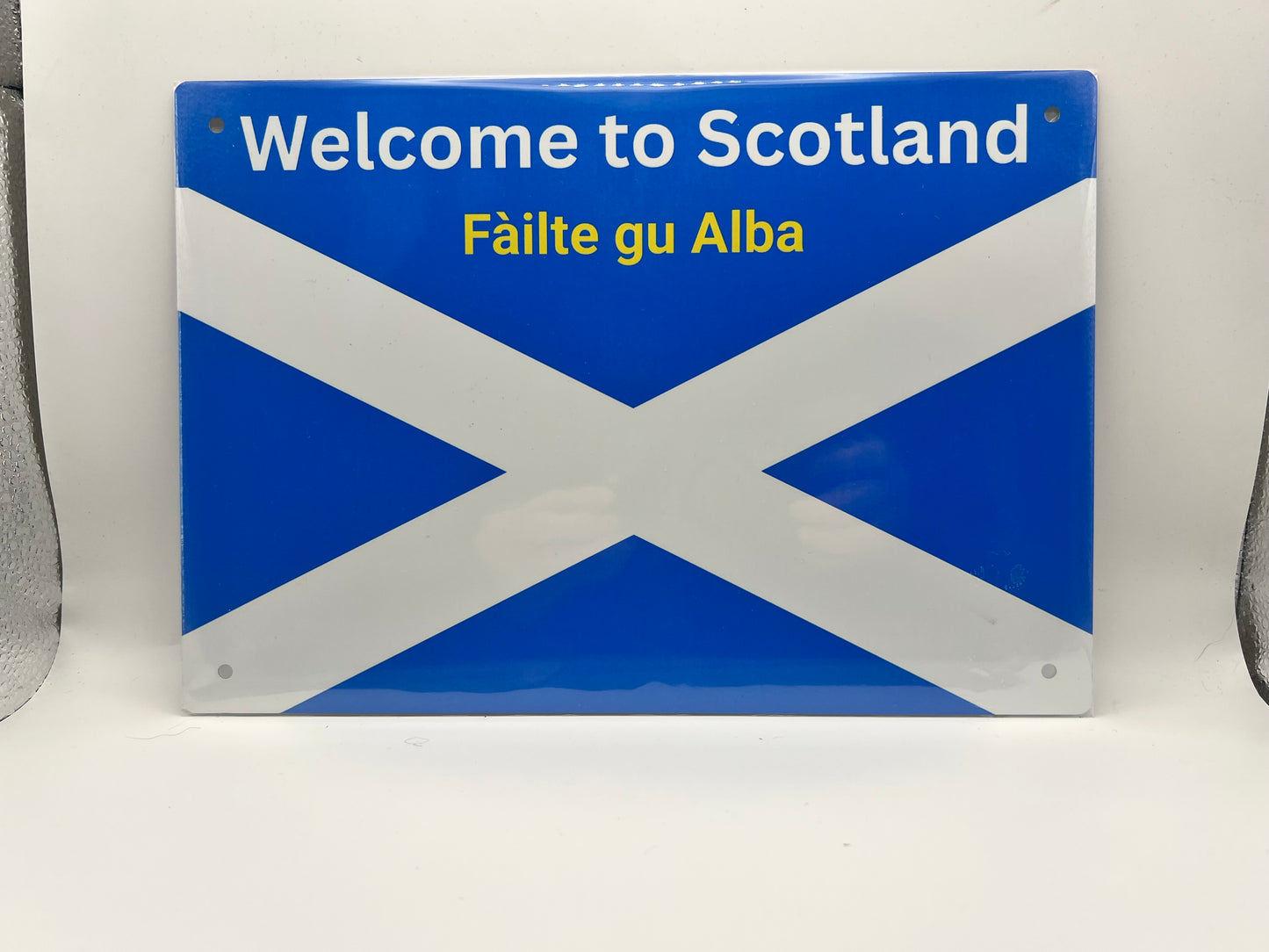 Welcome to Scotland Aluminium Sign