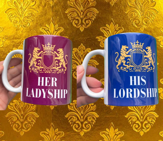 Royal Ceramic Mugs - His & Her Designs | 11oz mugs sold separately. Features regal 'Her Ladyship' and 'His Lordship' prints with gold crest on bold colors.
