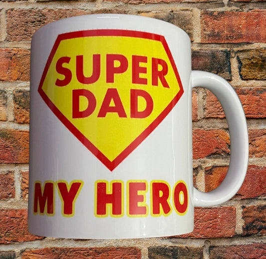 Super Dad Mug Gift for Dad - Hero Design | 11oz Ceramic mug with bold red and yellow 'Super Dad My Hero' emblem, perfect for Father's Day or birthdays.