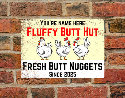 Personalised Chicken coop sign - Fluffy Butt Hut - A4 Aluminium sign