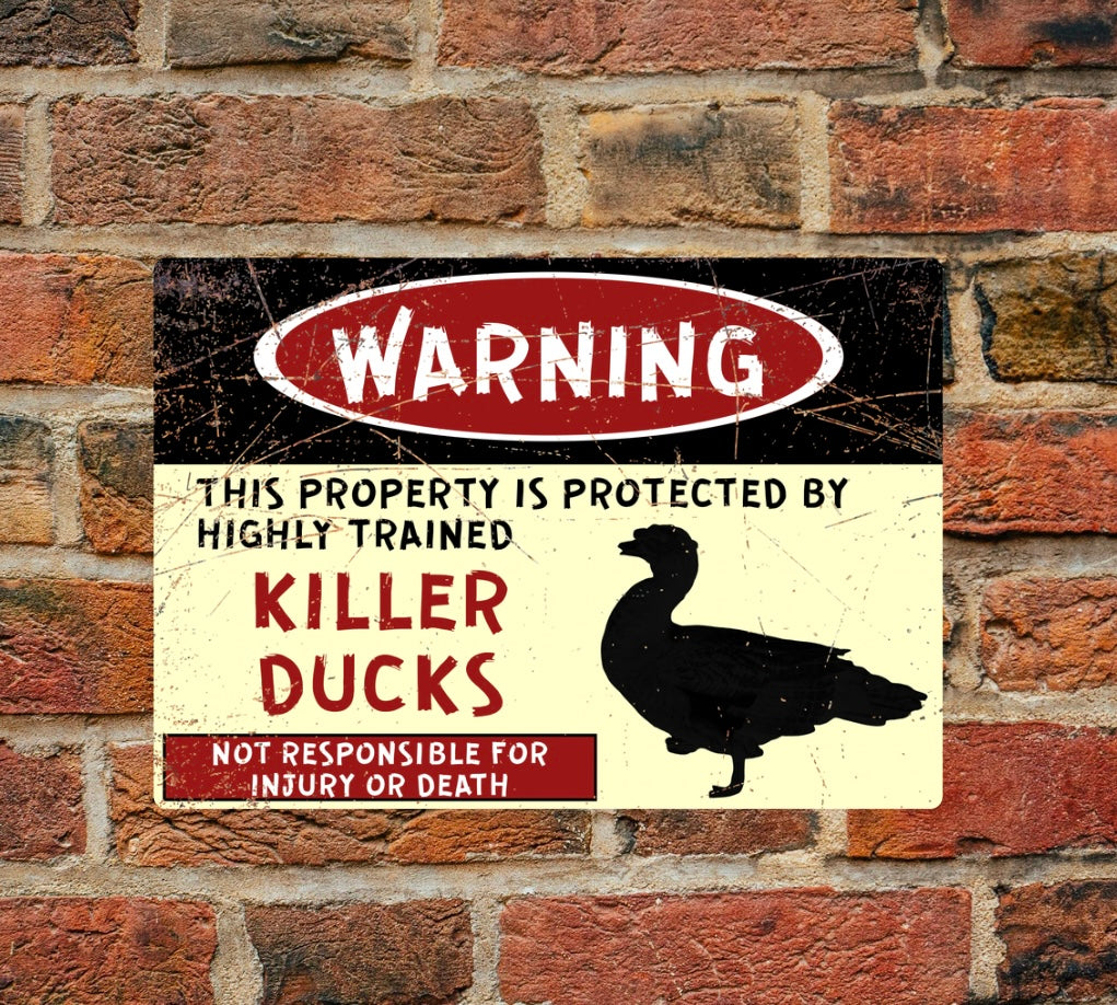 Warning - This property is protected by highly trained killer ducks - A4 Aluminium sign