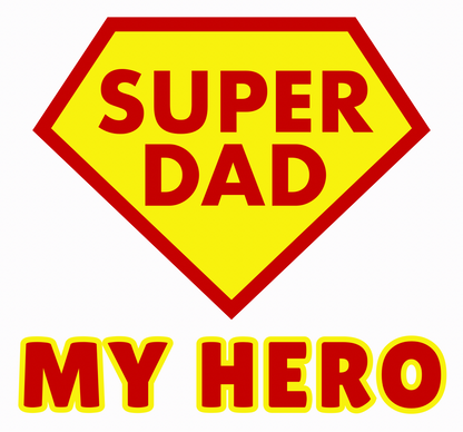 Super Dad Mug Gift for Dad - Hero Design | 11oz Ceramic features bold red and yellow superhero emblem with 'Super Dad' and 'My Hero' text, ideal for Father's Day.