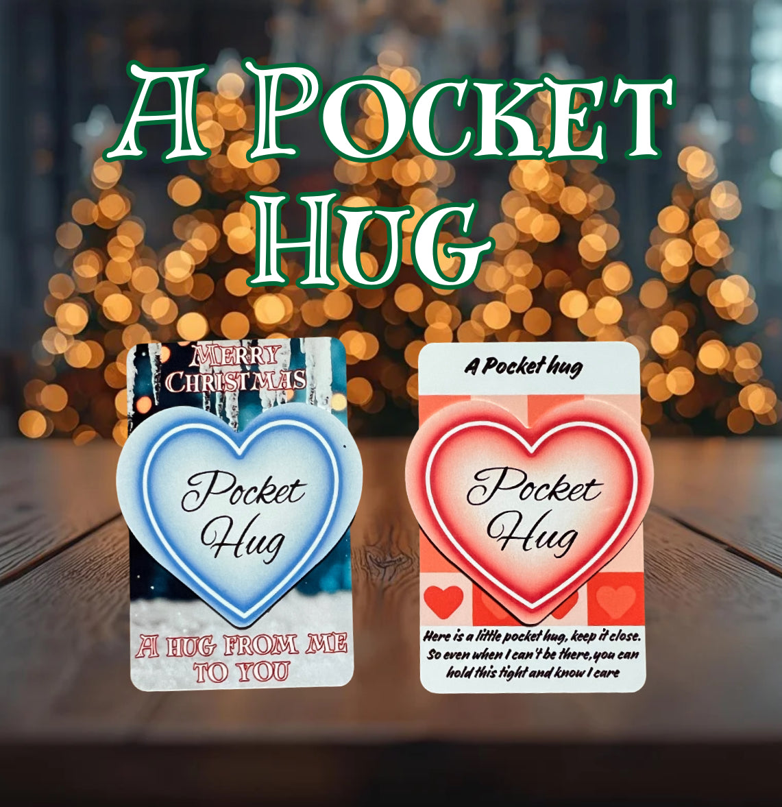 Pocket hugs